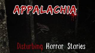2 Disturbing and Creepy True Appalachian Mountains Horror Stories | Horror Spectator