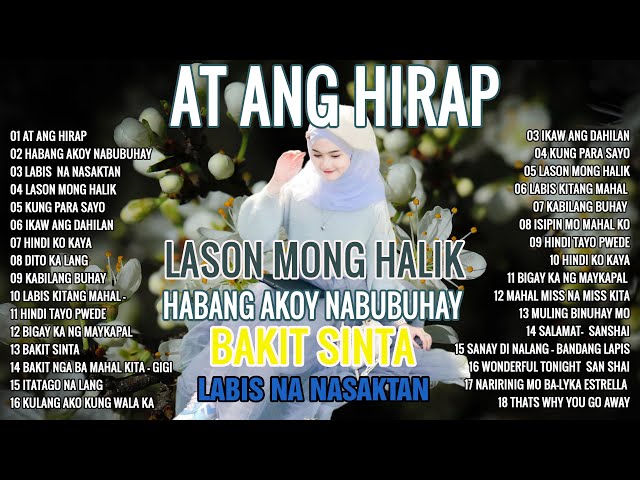 -At Ang Hirap-Habang Ako'y Nabubuhay  🌲 All Original Tagalog Love Songs 2023🌲PAMATAY PUSONG KAN class=