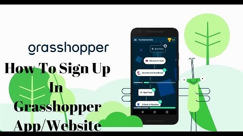 How To Sign up in Grasshopper App