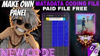 😗😗MAKE OWN PANEL 😊| METADATA NEW HEADSHOT CODE 🤯🤯 HOW DO MAKE PANEL FOR MOBILE 📱 😀 | NPC NEW CODE ME