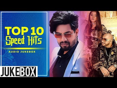 top-10-speed-hits-|-audio-jukebox-|-latest-punjabi-songs-2019-|-speed-records