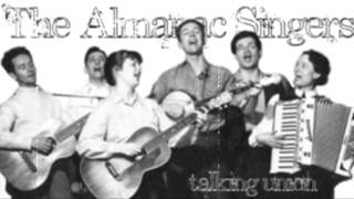 The Almanac Singer- Talking Union chords