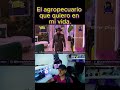 El agropecuario que quiero en mi vida. ,en la casa de los famosos 2026 ¿Ustedes qué opinan?