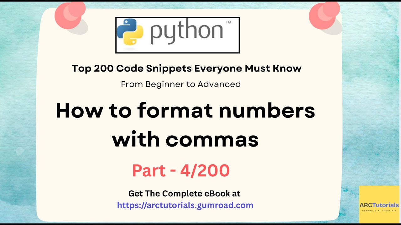 Как форматировать числа с помощью запятых | 200 лучших фрагментов кода на Python, часть 4 