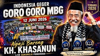 🔴LIVE PENGAJIAN LUCU || KH. KHASANUN TERBARU 12 JUNI 2026 DI SUKOREJO PONOROGO || GORO GORO MBG    ²