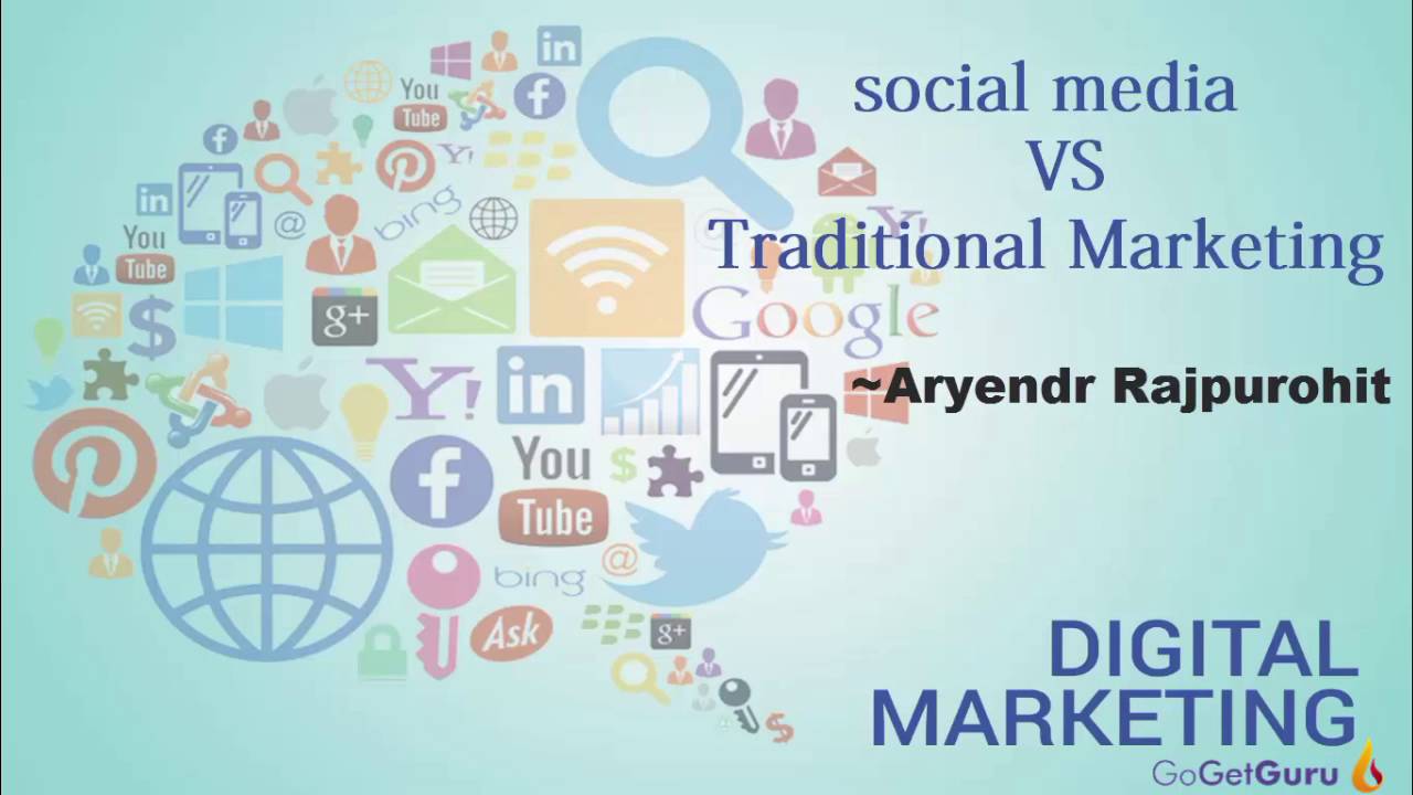 digital marketing vs traditional marketing l social media marketing