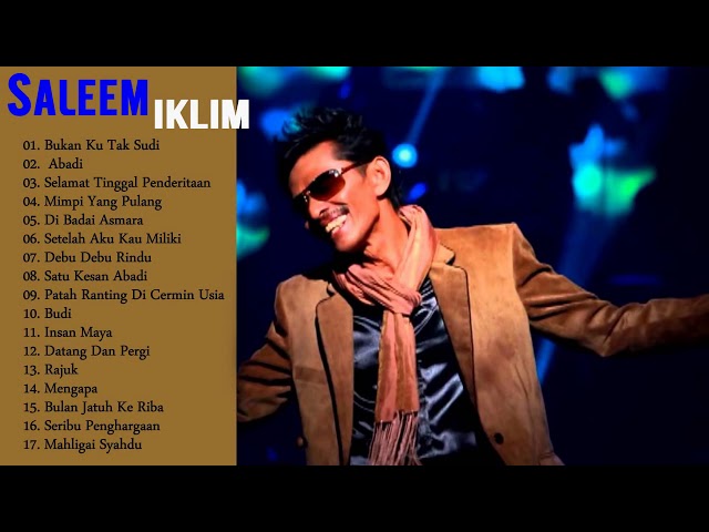 Saleem Iklim-Full Album Hits Lagu Malaysia Pilihan Terbaik class=