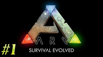ARK: Survival Evolved - Episode 1 - First Impression