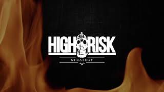 High Risk Strategy - Labyrinth of the guilt complex
