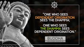 Buddhism: The Principle of Dependent Origination (Pratītyasamutpāda)