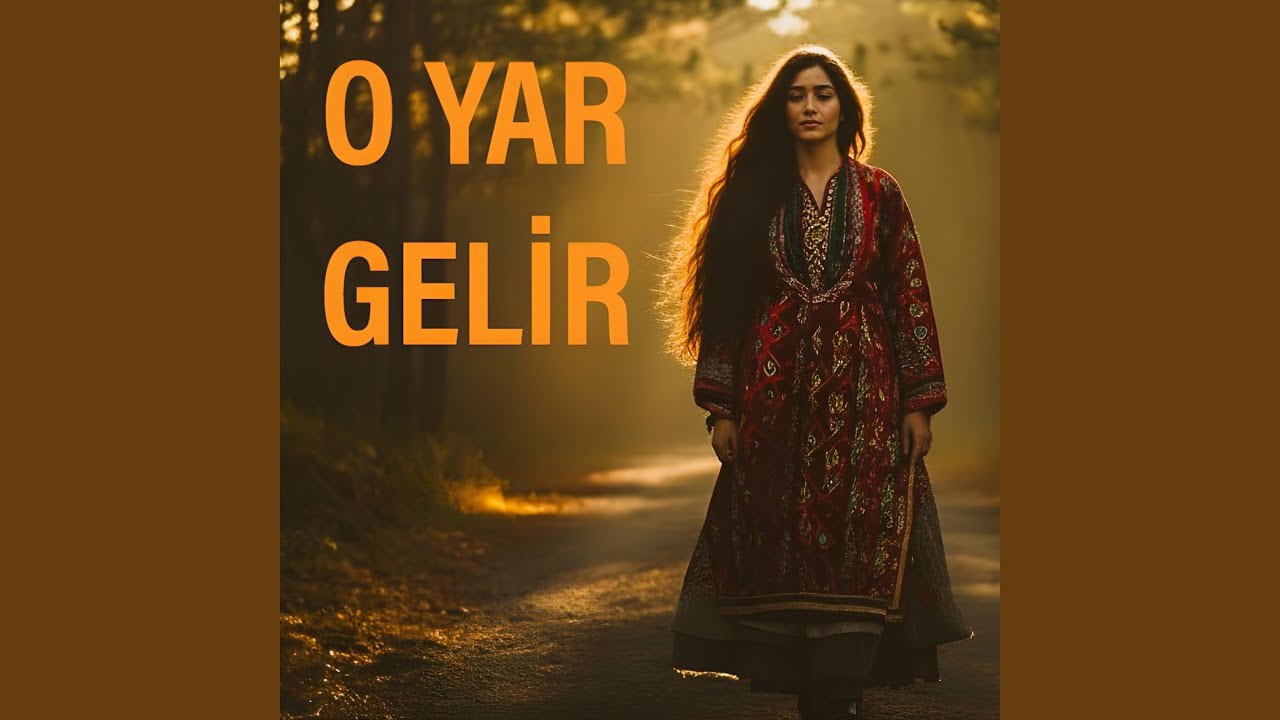 O Yar Gelir (Psychedelic Anatolian Rock)