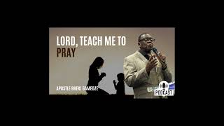 Lord,Teach me to pray | Second service | Apostle Bheki Gamedze