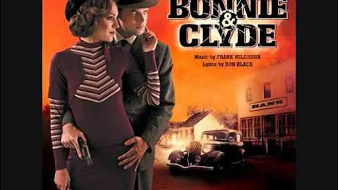11. "This World Will Remember Us"- Bonnie and Clyd...