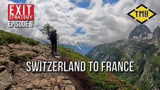 Ep 9: Hiking from Switzerland to France on the Tour du Mont Blanc