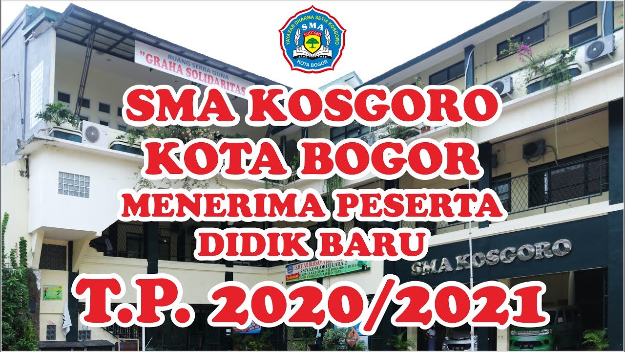 SMA KOSGORO KOTA BOGOR PPDB 2020-2021 