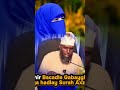 Abshir Bacadle Gabaygii Uu Ku Cabbiray Jilbaabka Suuratu Axzaab 