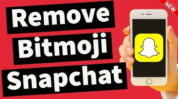 How To Remove Bitmoji From Snapchat In 2025 (Easy & Working)