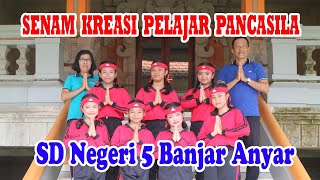 MERDEKA BELAJAR PEMILIHAN SENAM KREASI PELAJAR PANCASILA FAVORIT SDN 5 BANJAR ANYAR 2023