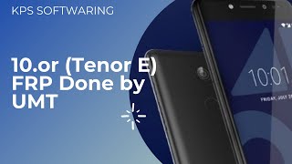 (10.or (Tenor) E) (Android 7.1.2)  FRP BY UMT screenshot 4