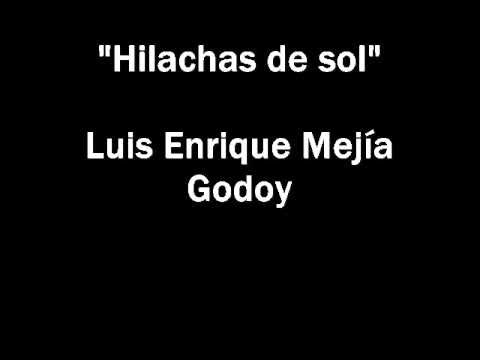 "Hilachas de sol" - Luis Enrique Meja Godoy