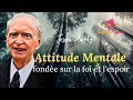 Dr joseph murphy crer une attitude mentale bas sur la foi et lespoir