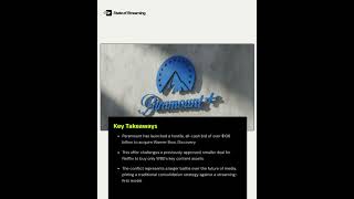 State of Streaming Cliff Notes   paramount launched cash bid of 108 billion to WBD