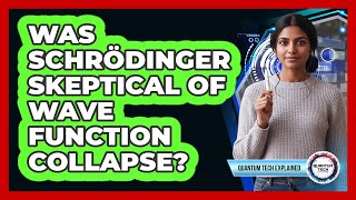 Was Schrödinger Skeptical of Wave Function Collapse?