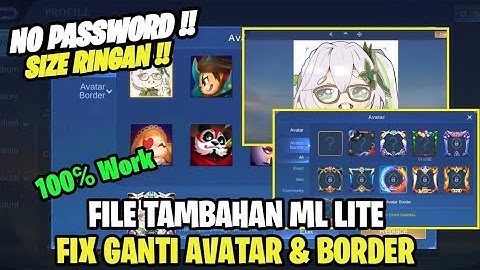 Data Fix Ganti Avatar + Border Avatar Terbaru Patch Ixia | Data Tambahan Border Avatar Ml Lite