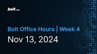 Bolt Office Hours: Week 4 screenshot 4