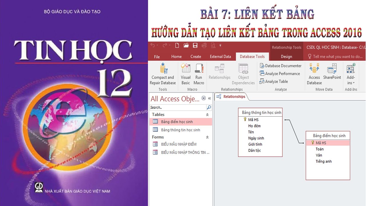 Bài 7 - Tin hoc 12: Liên Kết Bảng | Hướng dẫn tạo liên... - youtube