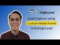 Lead Capture Using Custom Made Form in GoHighLevel