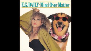 E.G. Daily - Mind Over Matter (Never Say Die Edit)