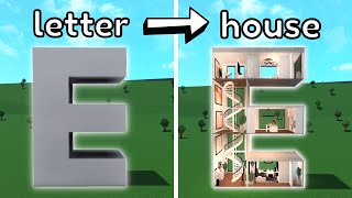 Building the LETTER E into a Bloxburg house