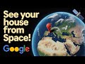 How to SEE YOUR HOUSE From SPACE in Google Earth Now!