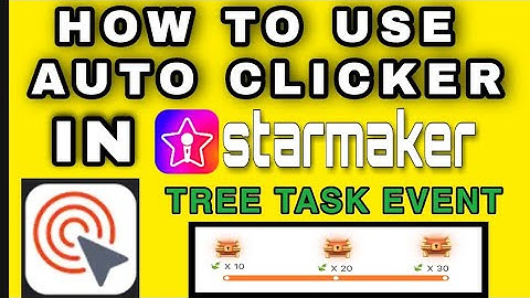 How to use auto clicker in starmaker tree task 🔴Live proof || Starmaker auto clicker settings ||