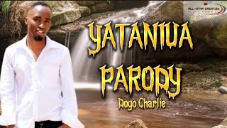 Mbosso ft Diamond platnamz - Yataniua parody by Dogo Charlie (Official lyrics)