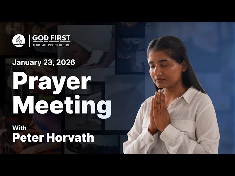 God First: Your Daily Prayer Meeting #1255