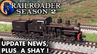 HUGE UPDATE NEWS and we got a Shay!? - ES&DT In Railroader S2e11