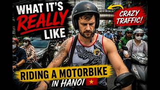 What It’s REALLY Like Riding a Motorbike in Hanoi 🇻🇳