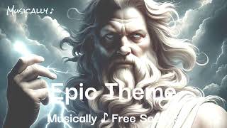 Epic Theme | Musically ♪ - Royalty-Free Music | No Copyright Music for YouTube