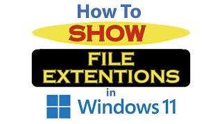 How To Show File Extensions In Windows 11 : Step-by-Step Tutorial