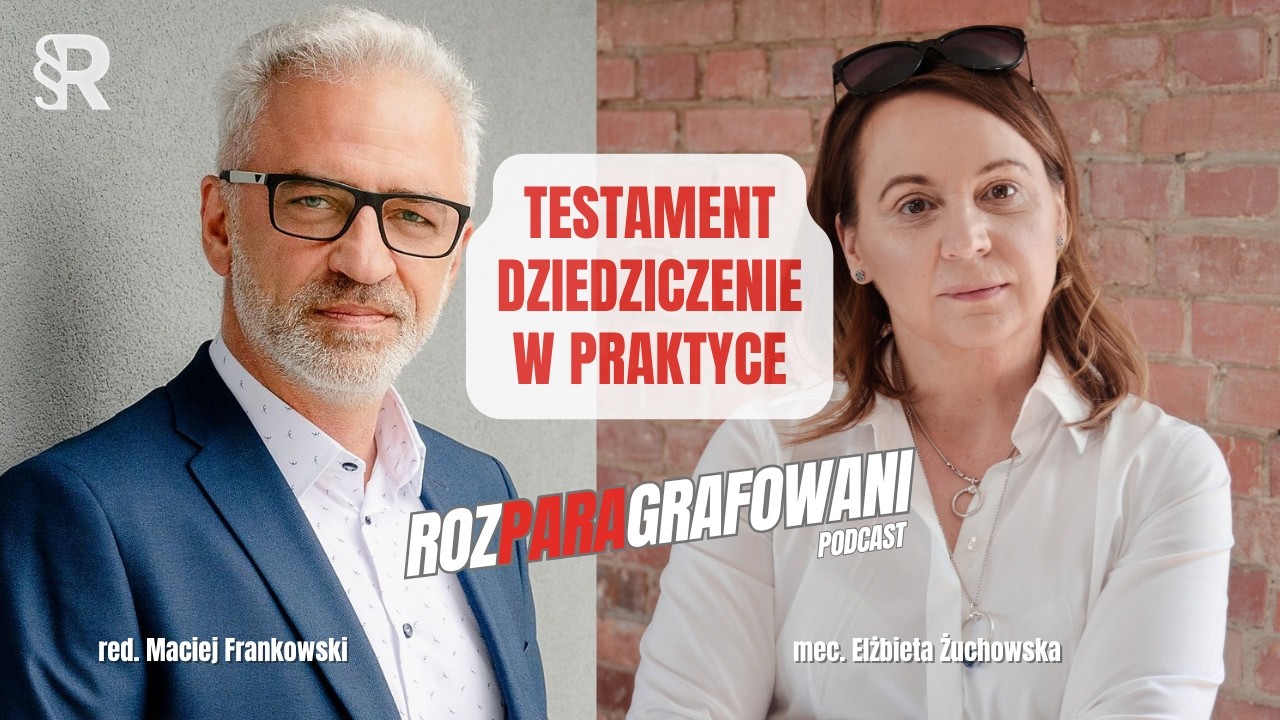 Testament, dziedziczenie w praktyce