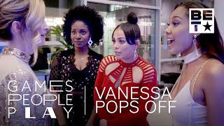 5 Times Vanessa Really Popped Off More Games People Play