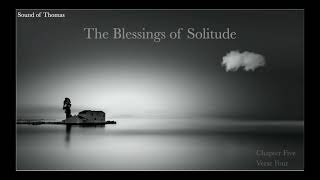 The Blessings of Solitude - TM (Original Composition) - Sound of Thomas screenshot 4
