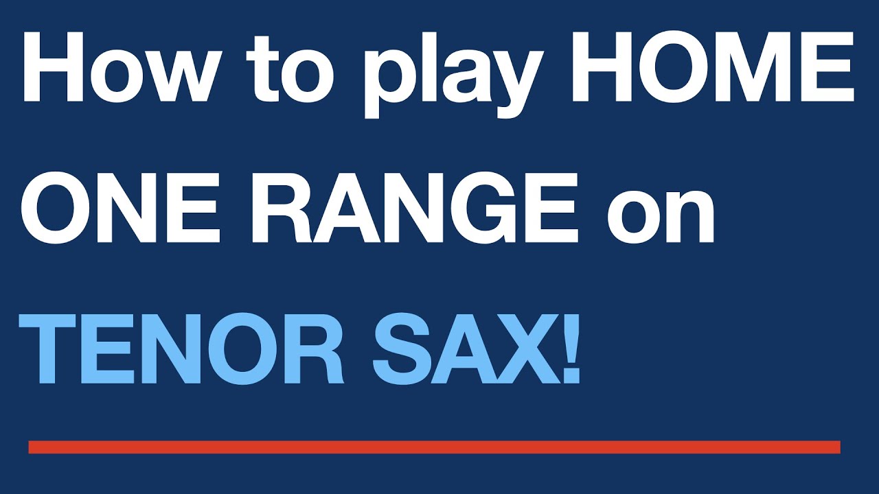 How to play HOME ON THE RANGE on TENOR SAX! YouTube