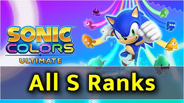Sonic Colors Ultimate - All S Ranks Full Playthrough [4K 60FPS]