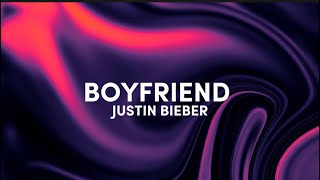 Justin Bieber - Boyfriend (lyrics) - if I was your boyfriend, I’d never let you go