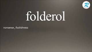 How to pronounce folderol