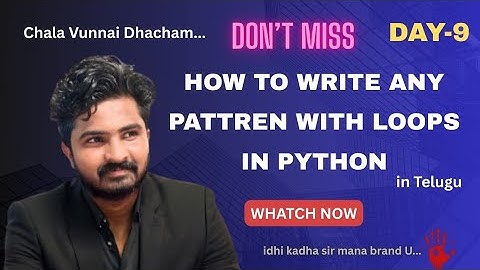 Pattern Programs in Python using Loops | For & While Loop Telugu Explanation | Python Full Stack 🔥