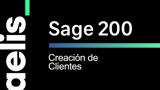 Cómo crear clientes en Sage 200